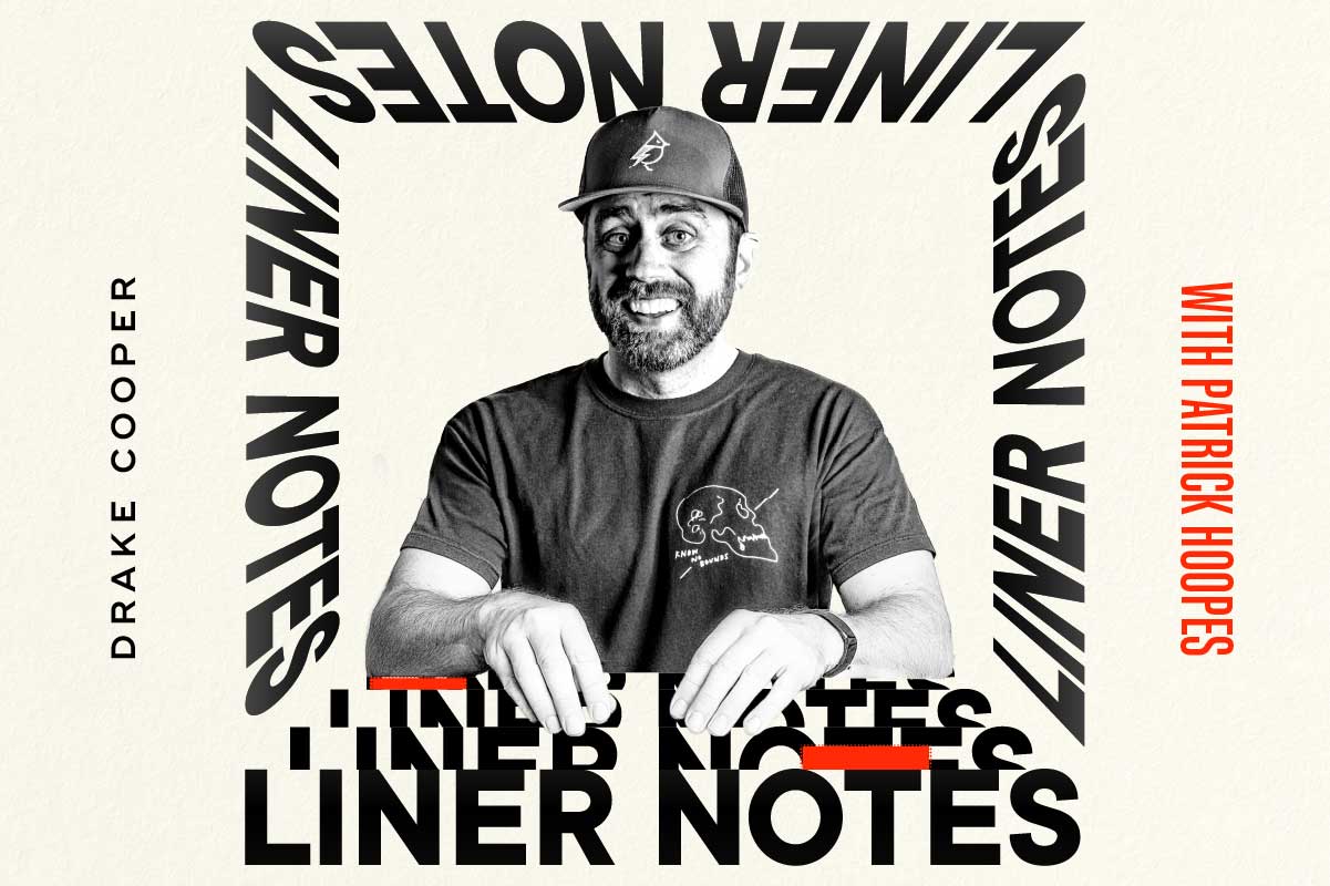 Linear Notes - Patrick Hoopes - Drake Cooper